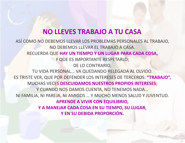 No lleves trabajo a tu casa Octubre 05 de 2012